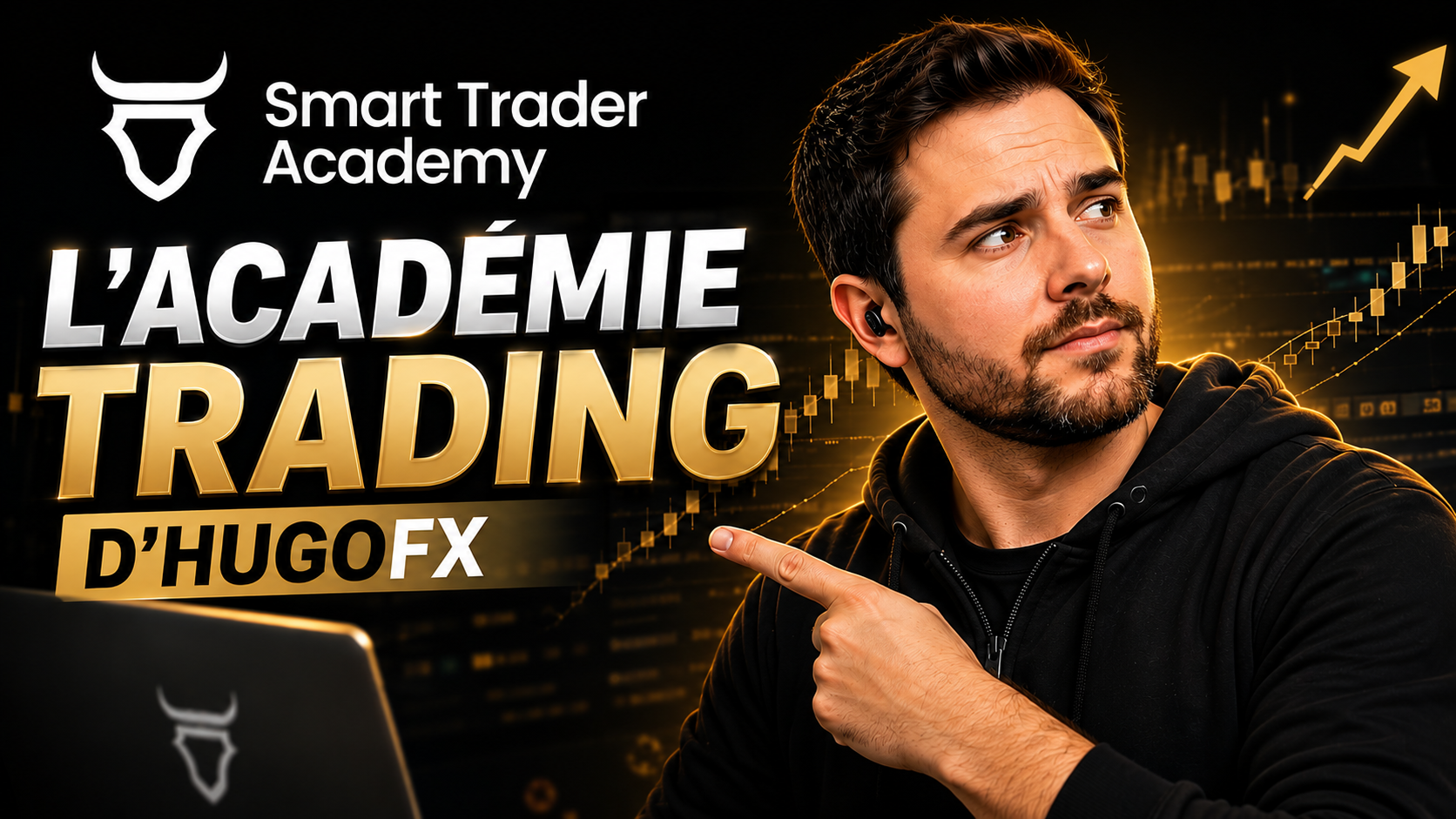 Smart Trader Academy, l'acad&eacute;mie trading d'HugoFX
